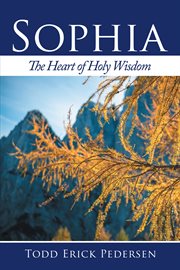 Sophia. The Heart of Holy Wisdom cover image