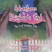 Adventures in rainbow's end : the lost wishing star cover image