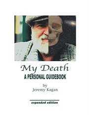 My death. A Personal Guidebook cover image