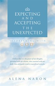 Expecting and accepting the unexpected. "Daydreaming with God" cover image
