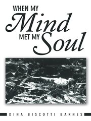 When my mind met my soul cover image