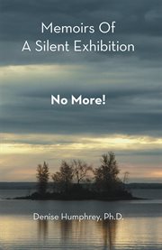 Memoirs of a silent exhibition. No More! cover image