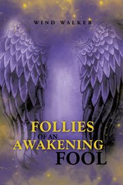 Follies of an awakening fool cover image