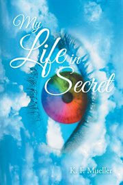 My life in secret cover image