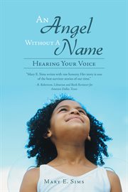 An Angel Without a Name : Hearing Your Voice cover image