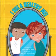 I see a healthy me! cover image