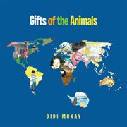 Gifts of the animals cover image