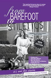 From barefoot to stilettos, it's not for sissies : a memoir cover image