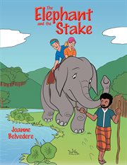 The elephant and the stake cover image