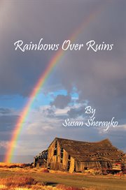 Rainbows over ruins cover image