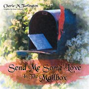Send me some love in the mailbox cover image