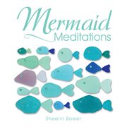 Mermaid meditations cover image
