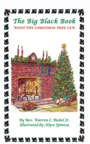 The big black book. What the Christmas Tree Saw cover image