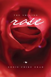 The smiling rose cover image