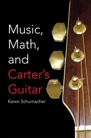 Music, math, and carter's guitar cover image