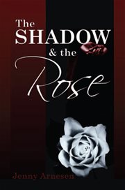 The shadow and the rose cover image