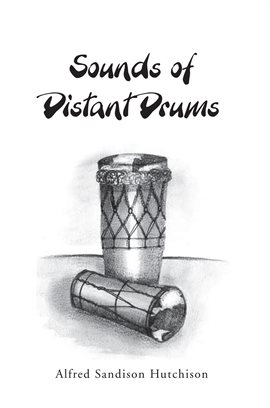 Cover image for Sounds of Distant Drums