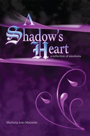 A shadow's heart. A Reflection of Emotions cover image