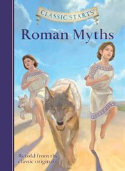 Roman myths : retold from the classic originals cover image