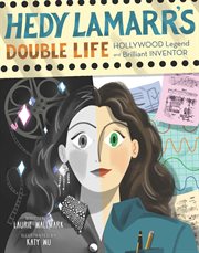 Hedy Lamarr's double life cover image