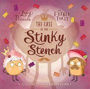 The case of the stinky stench cover image