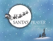 Santa's prayer : a story cover image