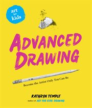 Art for kids. Advanced drawing cover image