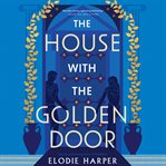 The house with the golden door cover image