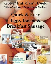 Quick & easy eggs, bacon & breakfast sausage cover image