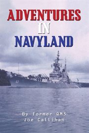 Adventures in navyland cover image