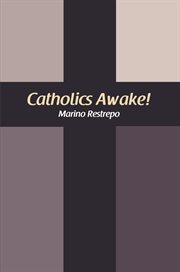 Catholics awake! cover image