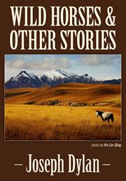 Wild horses and other stories cover image