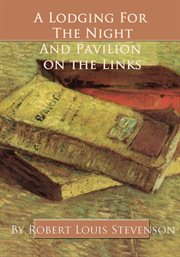 A lodging for the night and pavilion on the links cover image