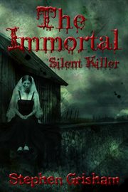 The immortal. Silent Killer cover image