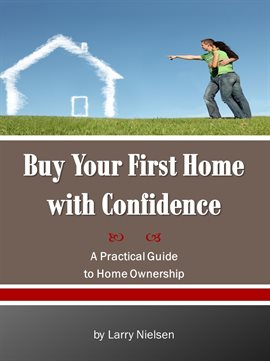 Cover image for Buy Your First Home with Confidence