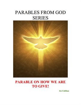 Cover image for Parable On How We Are to Give!
