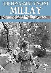 The edna st. vincent millay collection cover image
