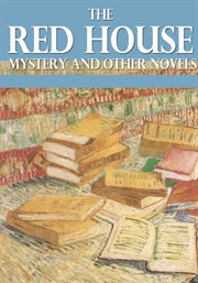 The red house mystery and other novels cover image