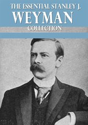 The essential stanley j. weyman collection cover image