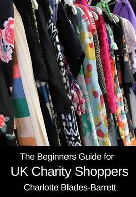 Cover image for The Beginners Guide for UK Charity Shoppers