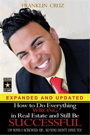How to do everything wrong in real estate and still be successful cover image