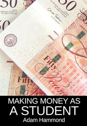 Making money as a student cover image