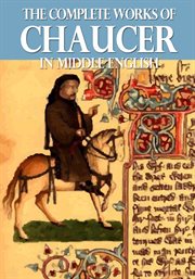 The complete works of chaucer in middle english cover image