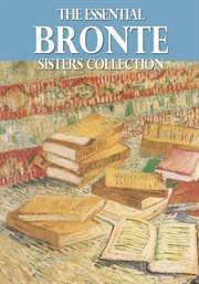The essential bronte sisters collection cover image
