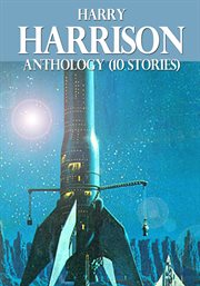 Harry harrison anthology. 10 stories cover image