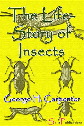 Cover image for The Life-Story of Insects