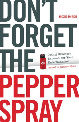 Cover image for Don't Forget the Pepper Spray