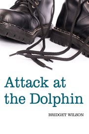 Attack at the Dolphin cover image