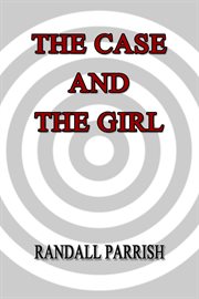The Case and the Girl cover image