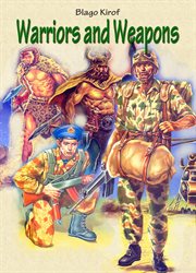 Warriors and weapons cover image